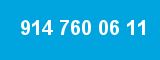 914 760 06 11